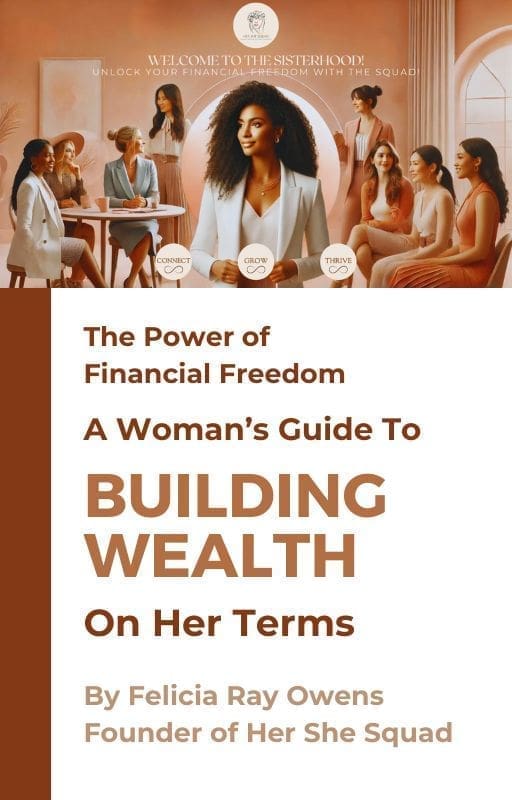 The Power of Financial Freedom – A Woman’s Guide to Building Wealth on Her Terms