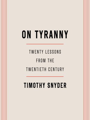 Book On Tyranny by Timothy Snyder