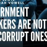 Michael Lewis: Government Workers Aren’t the Corrupt Ones