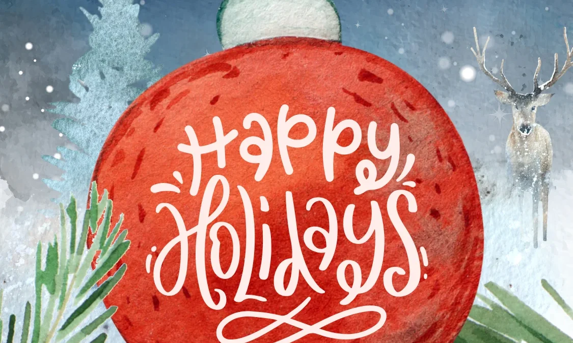 A Holiday Message to Our Community