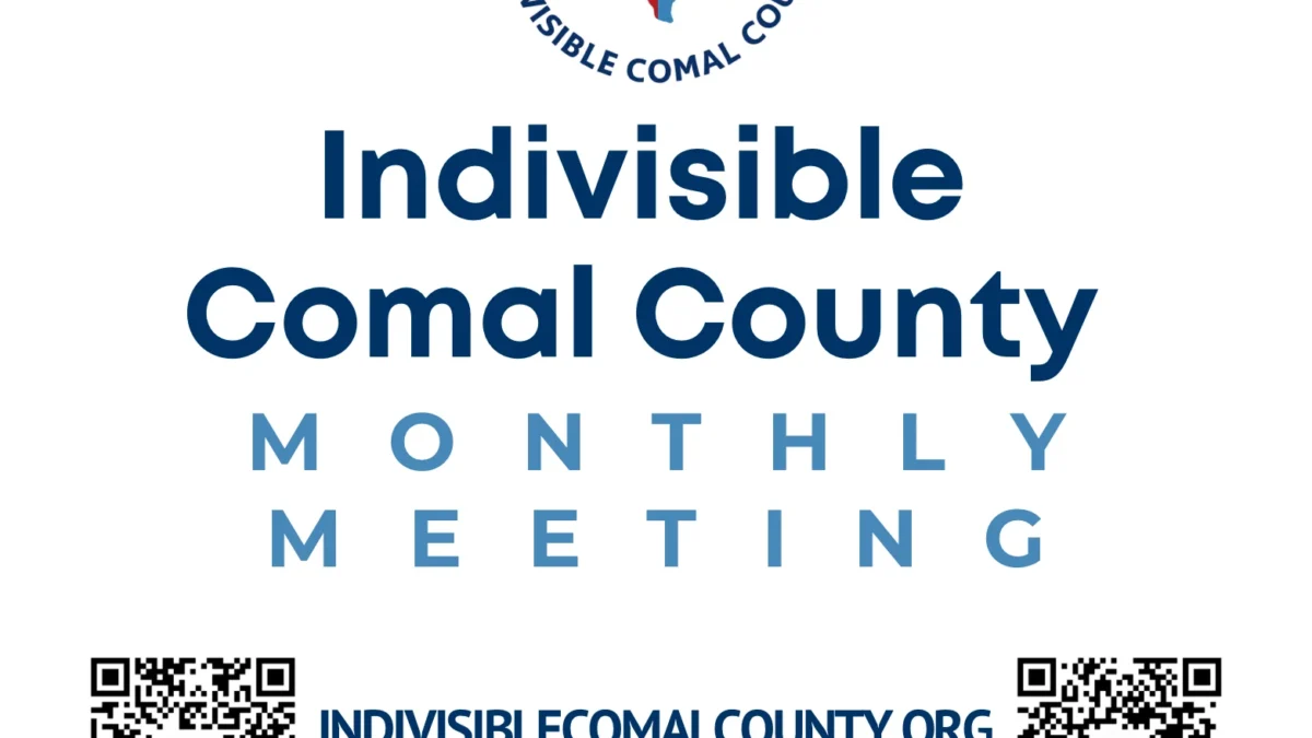 Indivisible Comal County – First Public Monthly Meeting