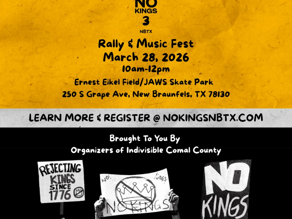 No Kings 3 New Braunfels, TX | Indivisible Comal County (ICC)