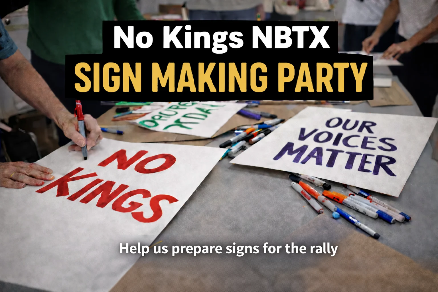 No Kings New Braunfels – Sign Making Party
